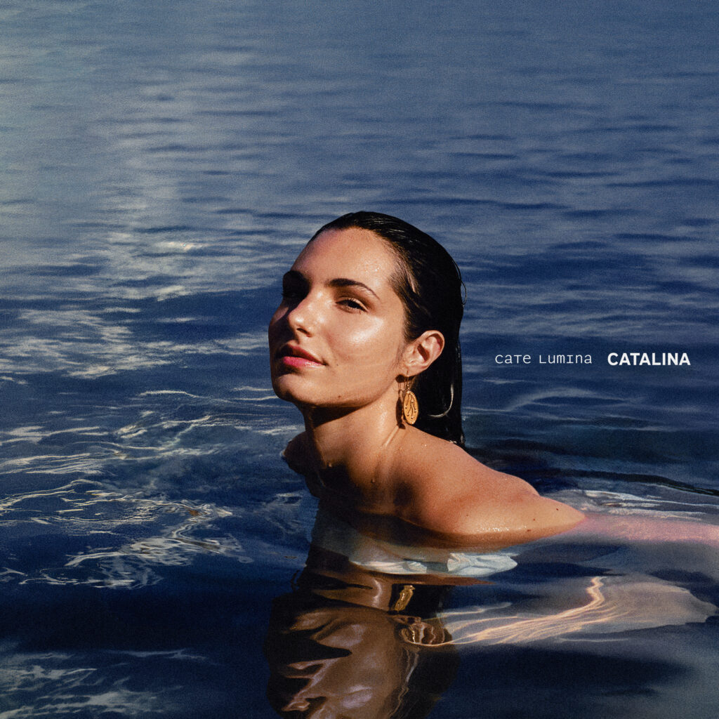 CATE LUMINA ANNUNCIA IL SUO PRIMO EP “CATALINA”, un racconto intimo che unisce le sue due anime tra Italia e Spagna